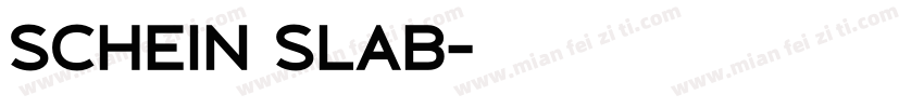 Schein Slab字体转换